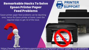 Epson printer paper feed problems