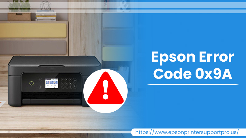 Epson Error Code 0x9A