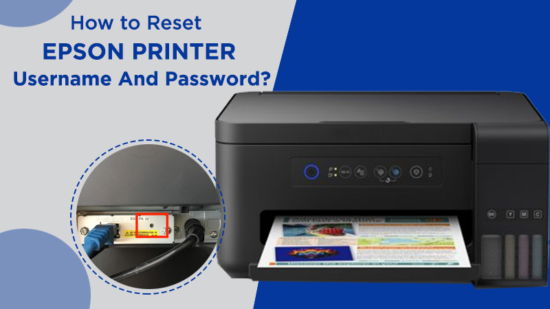 Reset Epson Printer Username and Password