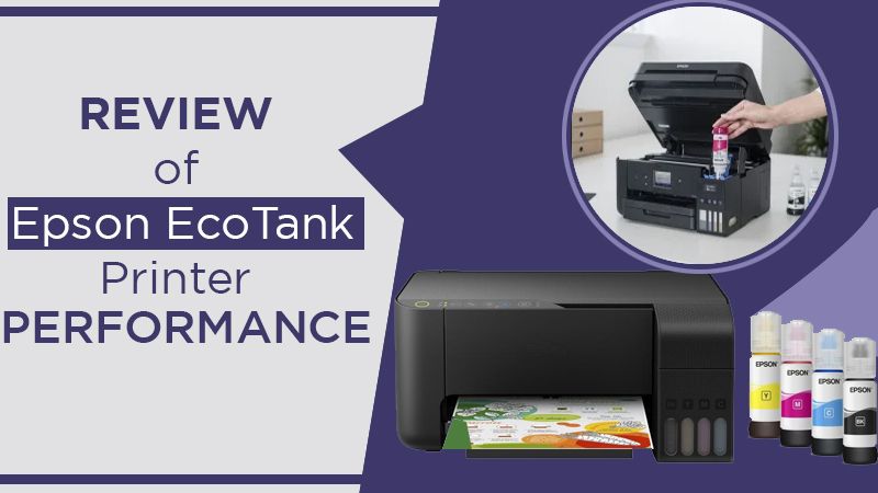 Review of Epson EcoTank Printer Performance