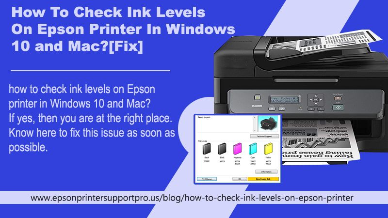 How To Check Ink Levels On Epson Printer