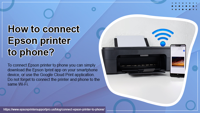 Genbruge Ananiver deformation How to connect Epson printer to phone?