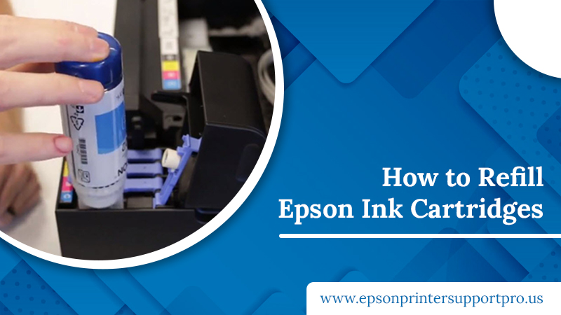 How to Refill Epson Ink Cartridges With Easy Steps