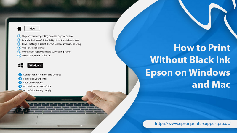 How to Print Without Black Ink Epson
