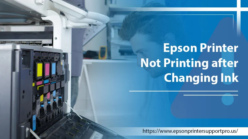 7 Ways To Fix Epson Printer Not Printing After Changing Ink